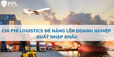 Chi phí Logistics đè nặng lên doanh nghiệp xuất nhập khẩu